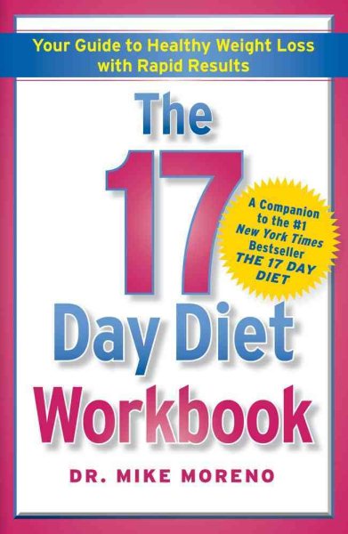 The 17 Day Diet Workbook: Your Guide to Healthy Weight Loss with Rapid Results cover