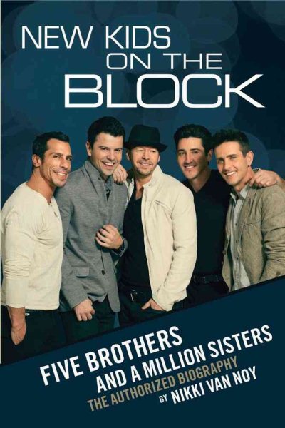 New Kids on the Block: Five Brothers and a Million Sisters cover
