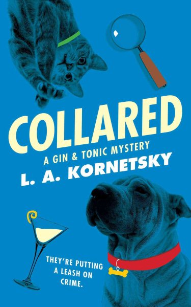 Collared: A Gin & Tonic Mystery cover