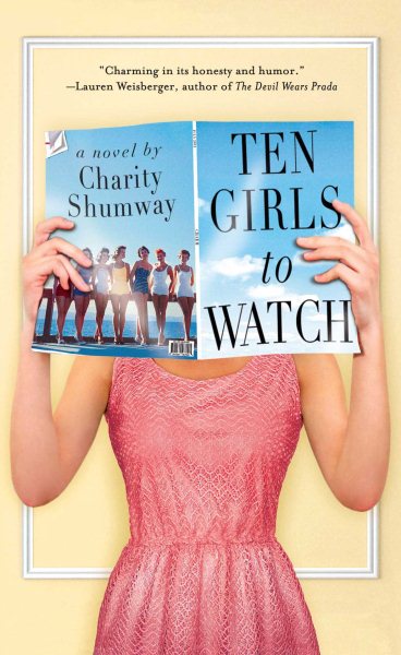 Ten Girls to Watch: A Novel cover