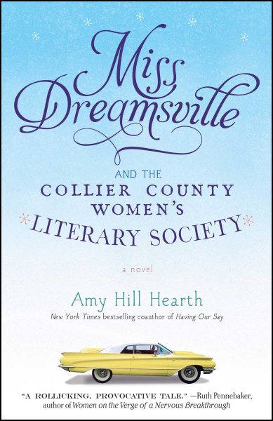 Miss Dreamsville and the Collier County Women's Literary Society: A Novel cover