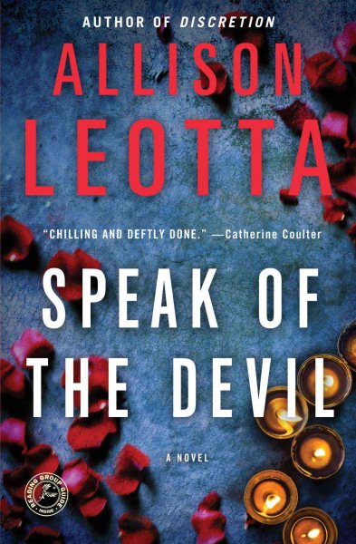 Speak of the Devil: A Novel (3) (Anna Curtis Series)