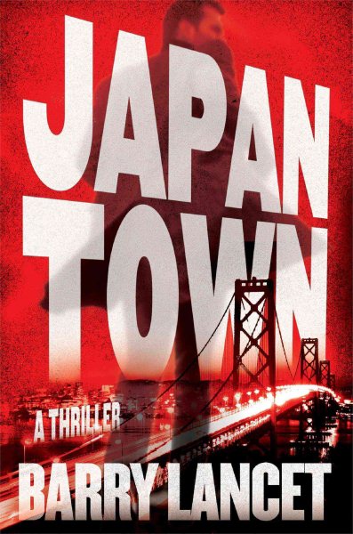 Japantown: A Thriller (1) (A Jim Brodie Thriller) cover