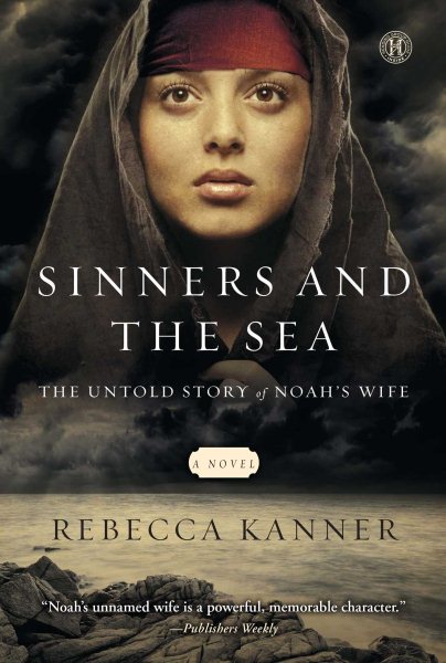 Sinners and the Sea: The Untold Story of Noah's Wife cover