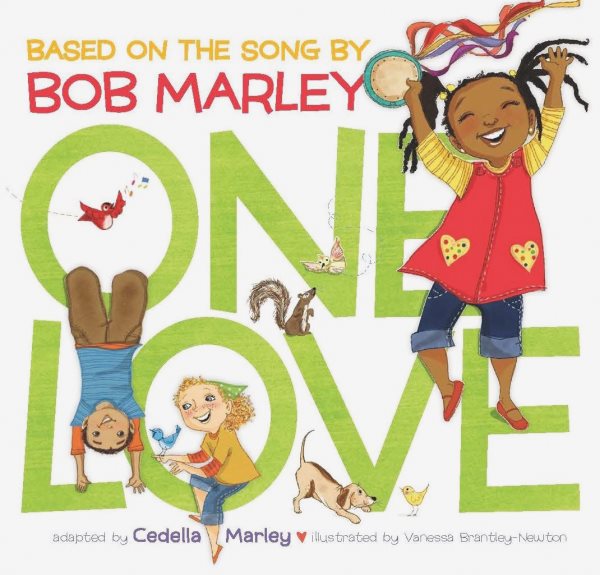 One Love: (Multicultural Childrens Book, Mixed Race Childrens Book, Bob Marley Book for Kids, Music Books for Kids) cover