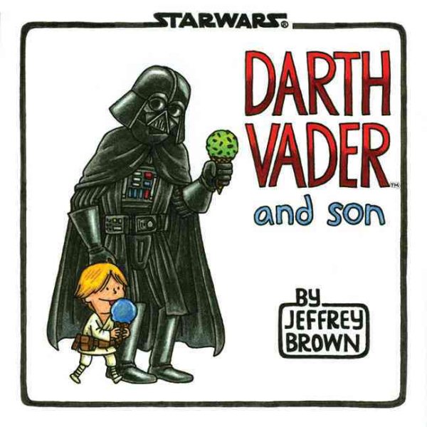 Darth Vader and Son (Star Wars Comics for Father and Son, Darth Vader Comic for Star Wars Kids) cover