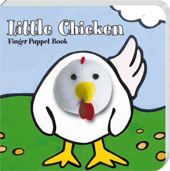 Little Chicken: Finger Puppet Book: (Finger Puppet Book for Toddlers and Babies, Baby Books for First Year, Animal Finger Puppets) (Little Finger Puppet Board Books)