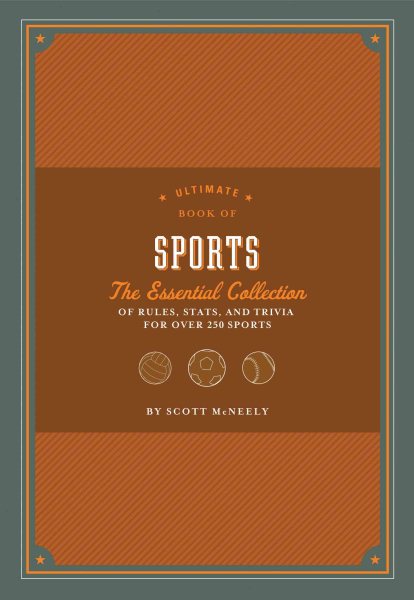 Ultimate Book of Sports: The Essential Collection of Rules, Stats, and Trivia for Over 250 Sports cover