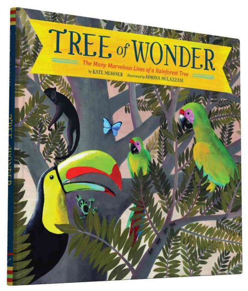 Tree of Wonder: The Many Marvelous Lives of a Rainforest Tree cover