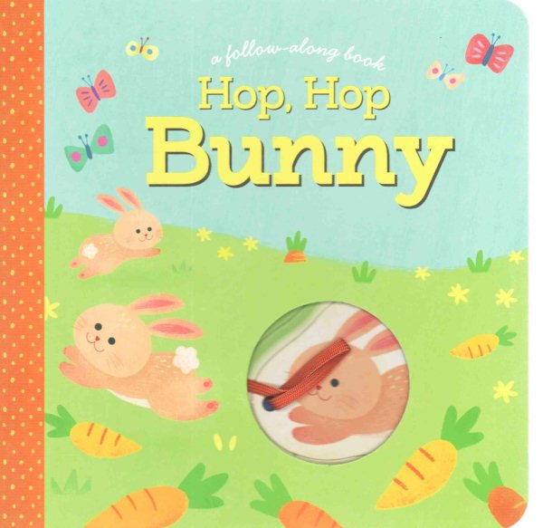 Hop, Hop Bunny (A Follow-Along Book) cover