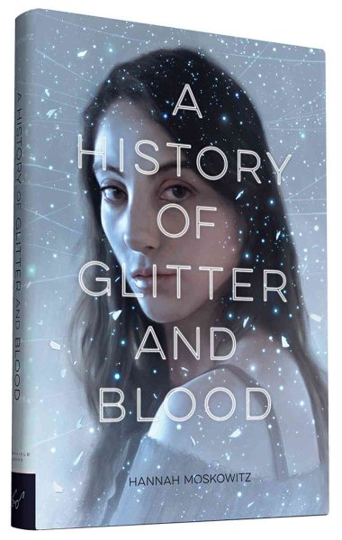 A History of Glitter and Blood cover