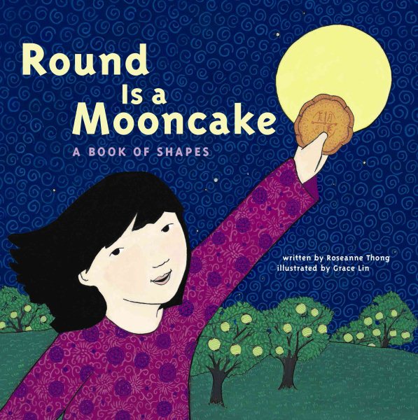 Round is a Mooncake: A Book of Shapes cover