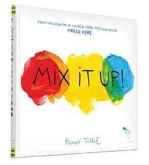 Mix It Up (Interactive Books for Toddlers, Learning Colors for Toddlers, Preschool and Kindergarten Reading Books) cover