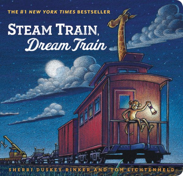Steam Train, Dream Train (Books for Young Children, Family Read Aloud Books, Children’s Train Books, Bedtime Stories) (Goodnight, Goodnight Construction Site) cover