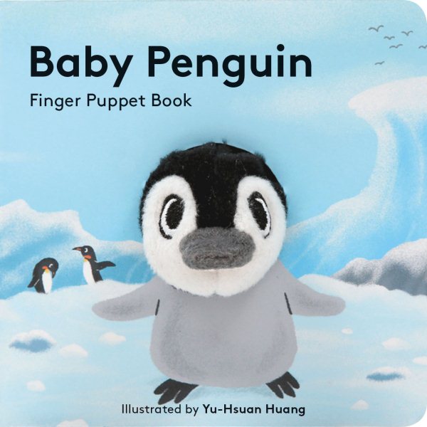 Baby Penguin: Finger Puppet Book: (Finger Puppet Book for Toddlers and Babies, Baby Books for First Year, Animal Finger Puppets) (Baby Animal Finger Puppets, 11) cover