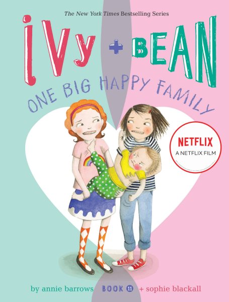 Ivy and Bean One Big Happy Family (Book 11) (Ivy & Bean, 11) cover