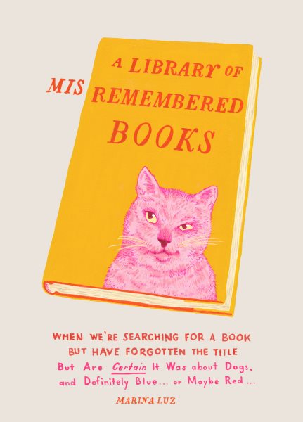 Library of Misremembered Books cover