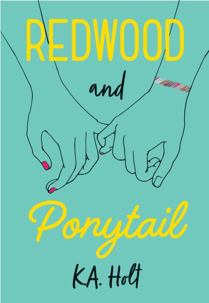 Redwood and Ponytail: (Novels for Preteen Girls, Children’s Fiction on Social Situations, Fiction Books for Young Adults, LGBTQ Books, Stories in Verse) cover