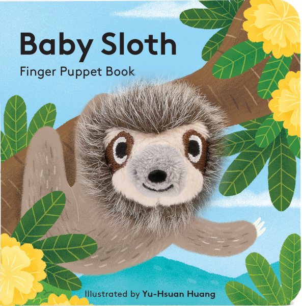 Baby Sloth: Finger Puppet Book: (Finger Puppet Book for Toddlers and Babies, Baby Books for First Year, Animal Finger Puppets) (Baby Animal Finger Puppets, 18) cover