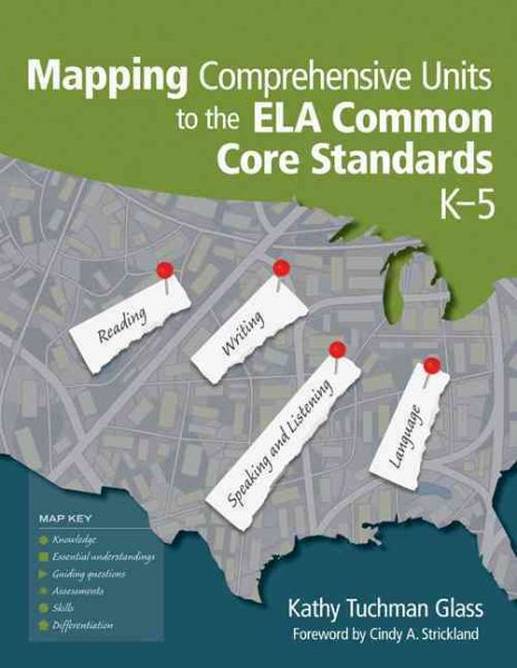 Mapping Comprehensive Units to the ELA Common Core Standards, K–5 cover