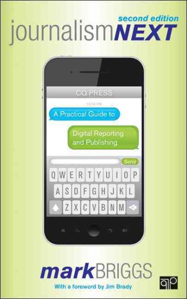 Journalism Next: A Practical Guide to Digital Reporting and Publishing cover