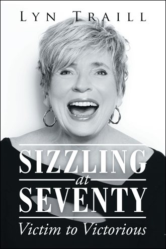 Sizzling at Seventy: Victim to Victorious cover
