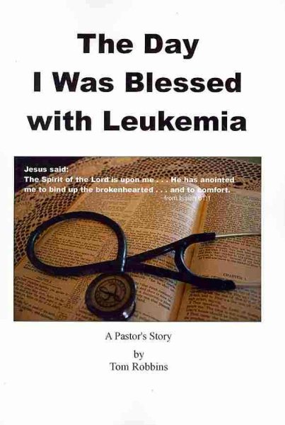 The Day I Was Blessed with Leukemia cover
