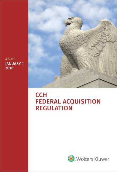 Federal Acquisition Regulation as of January 1, 2016: As of January 1, 2016 cover