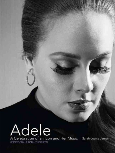 Adele: A Celebration of an Icon and Her Music cover