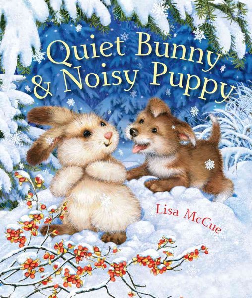 Quiet Bunny & Noisy Puppy cover