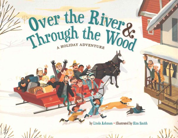 Over the River & Through the Wood: A Holiday Adventure cover