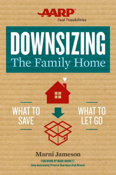 Downsizing The Family Home: What to Save, What to Let Go (Downsizing the Home) cover