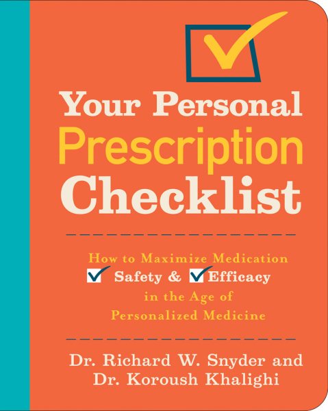 Your Personal Prescription Checklist: How to Maximize Medication Safety and Efficacy in the Age of Personalized Medicine cover