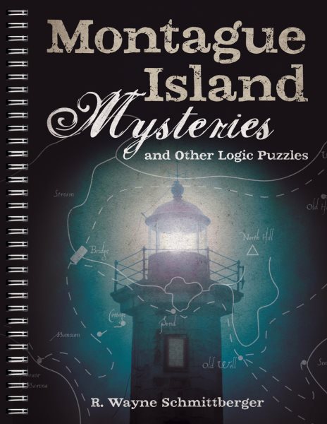 Montague Island Mysteries and Other Logic Puzzles (Volume 1) cover