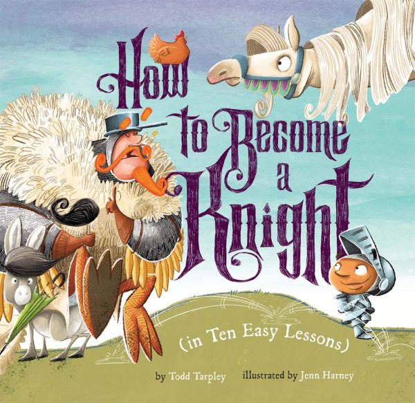 How to Become a Knight (in Ten Easy Lessons) cover