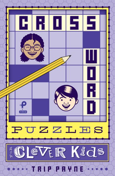 Crossword Puzzles for Clever Kids (Volume 1) (Puzzlewright Junior Crosswords) cover