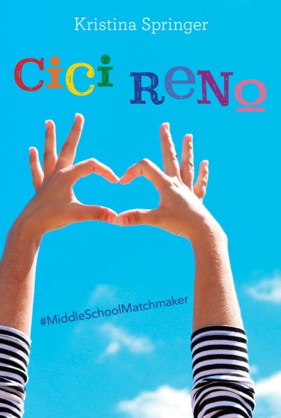 Cici Reno: Middle School Matchmaker (Yoga Girls) cover