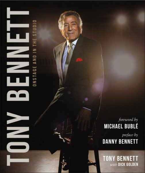 Tony Bennett Onstage and in the Studio cover