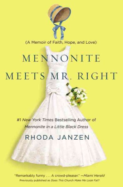 Mennonite Meets Mr. Right: A Memoir of Faith, Hope, and Love cover