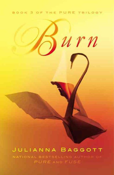 Burn (The Pure Trilogy, 3) cover