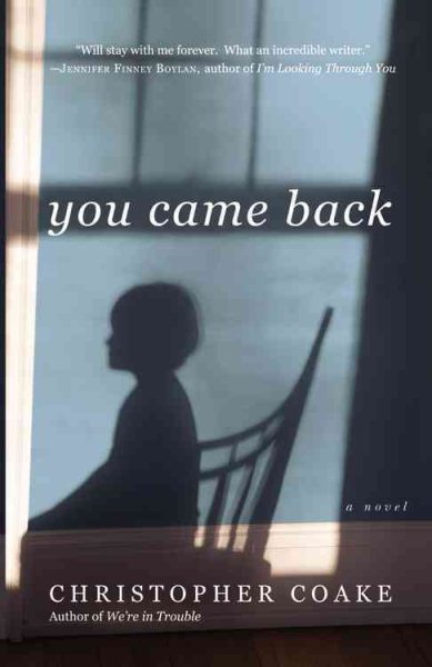 You Came Back: A Novel cover