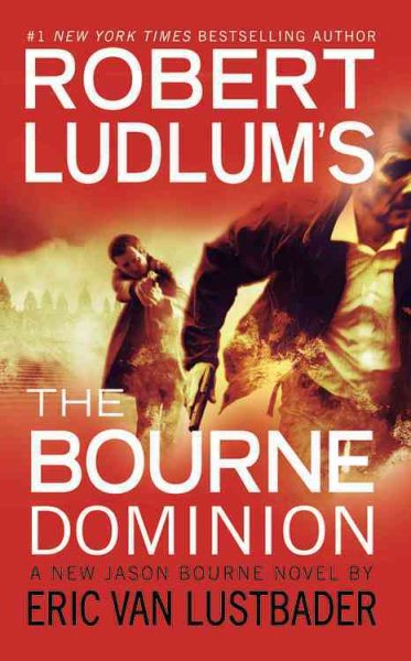 Robert Ludlum's (TM) the Bourne Dominion cover