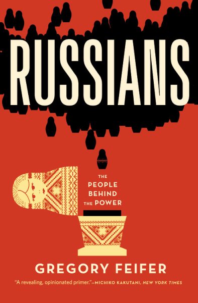 Russians: The People Behind the Power cover