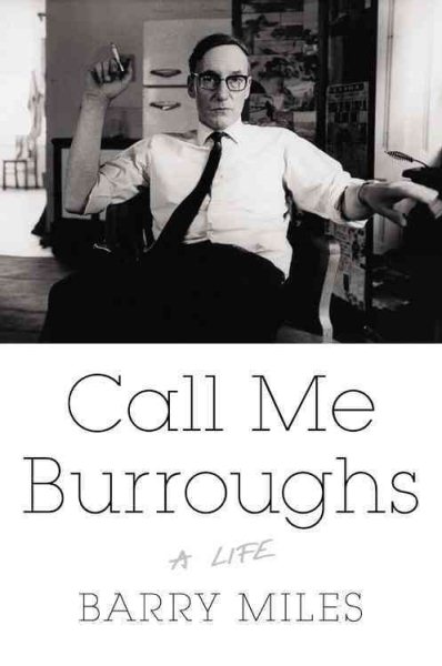 Call Me Burroughs: A Life cover