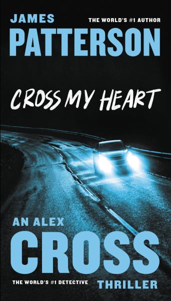 Cross My Heart (Alex Cross, 19) cover
