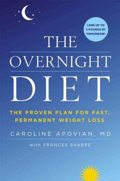 The Overnight Diet: The Proven Plan for Fast, Permanent Weight Loss cover