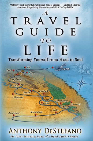 A Travel Guide to Life: Transforming Yourself from Head to Soul cover