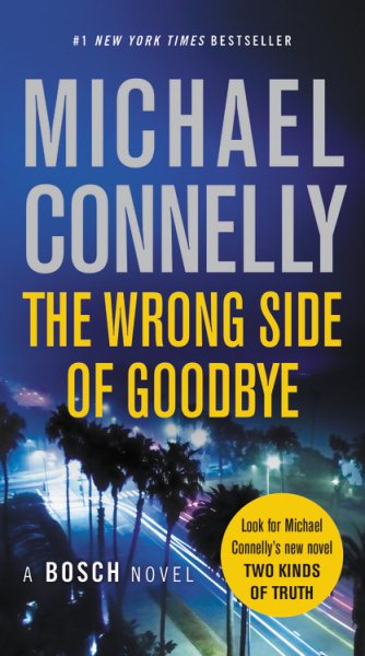The Wrong Side of Goodbye (A Harry Bosch Novel, 19) cover