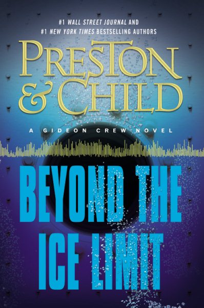 Beyond the Ice Limit: A Gideon Crew Novel (Gideon Crew Series) cover
