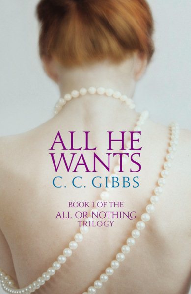 All He Wants (All or Nothing, 1) cover